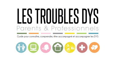 Guide APAJH - Les troubles DYS